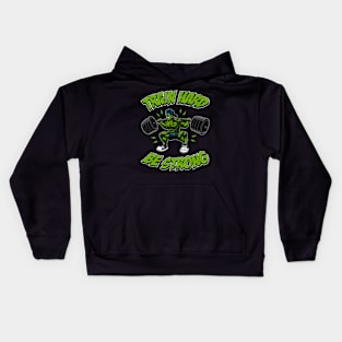 Train hard, be strong, fitness Kids Hoodie